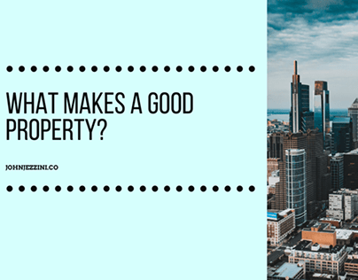 What Makes a Good Property?