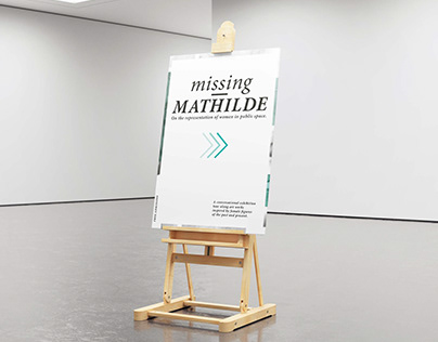 Missing Mathilde - Exhibition Work