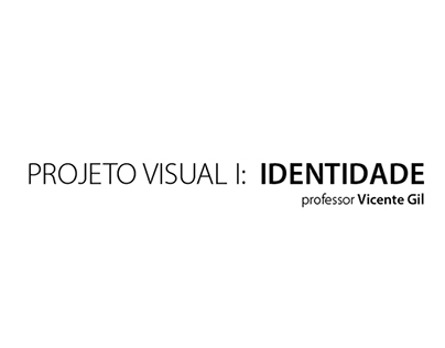 Projeto Visual I: Identidade