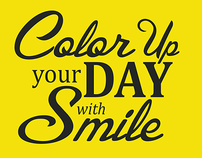 Color up your day with smile