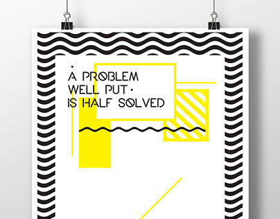 A problem well put is half solved