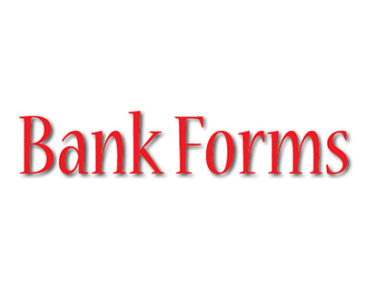 Bank Forms