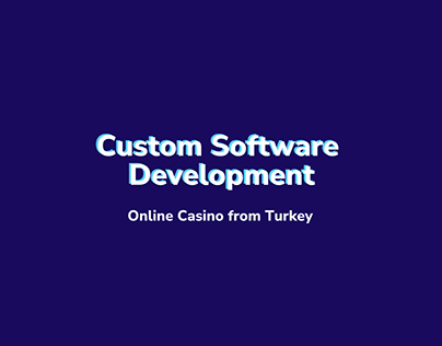 Custom Software Development for Online Casino