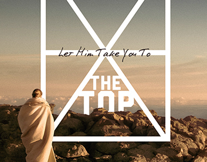 Let Him Take You The Top