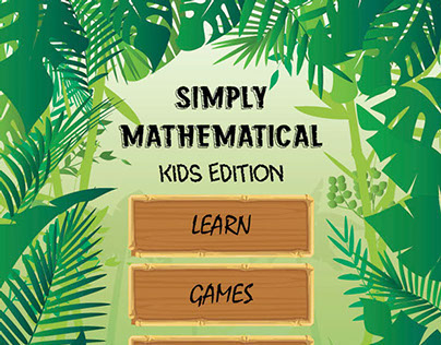 Simply Mathematical || Kids edition || APP Design 