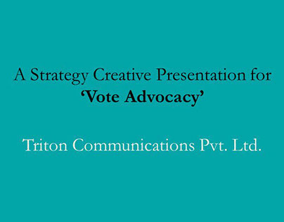 DELHI ELECTIONS - 360° communication strategy 