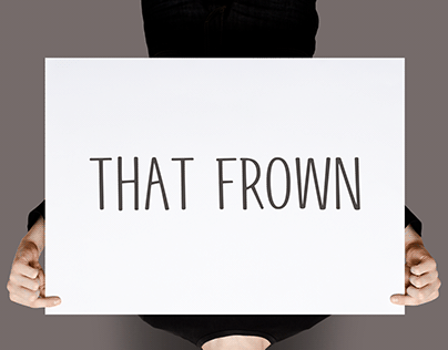 That Frown | Typographical Poster