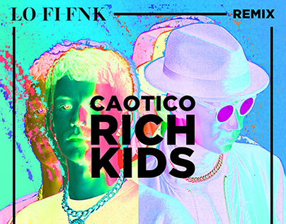 Caotico - Rich Kids (Lo-Fi-FNK Remix)