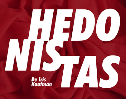 Graphic Campaign | Hedonistas