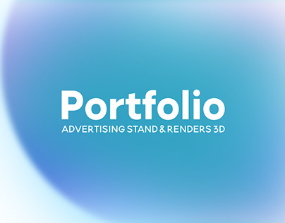 Portfolio Advertising Stand & Rendering 3D Projects