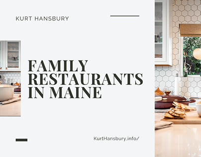 Family Restaurants in Maine by Kurt Hansbury