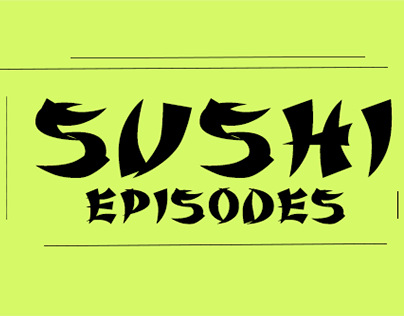 Sushi Episodes