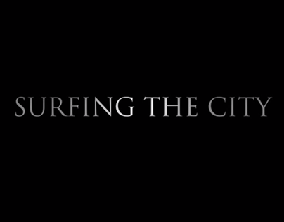 Surfing the city