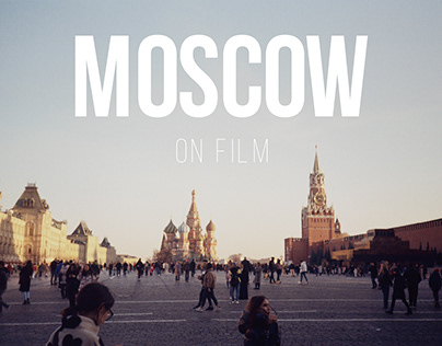 Moscow on film (Film photography #3)