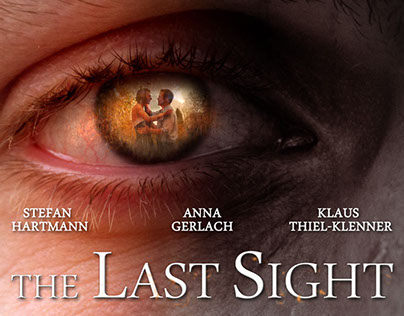 THE LAST SIGHT - shortfilm | GER/USA, 2014