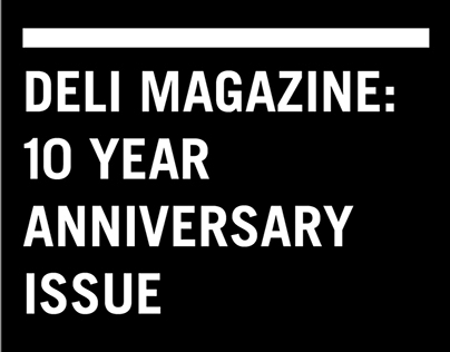 Deli Magazine 10 Year Anniversary Issue