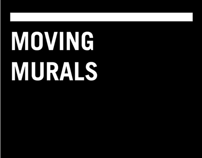 Moving Murals