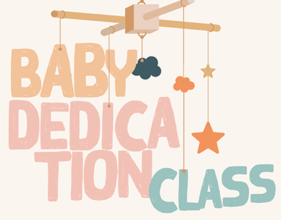 Marketing Design for Baby Dedication Class