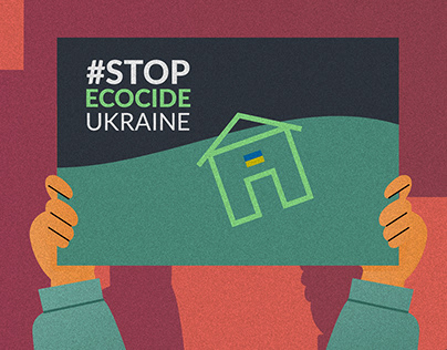 POSTER - STOP ECOCIDE IN UKRAINE