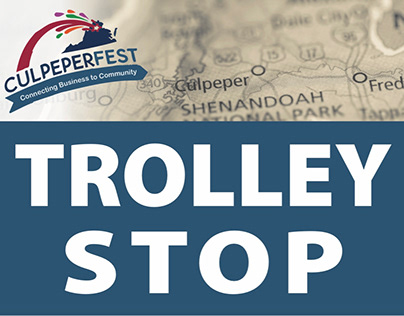 Culpeper fest Trolley Stop Sign