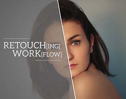 RETOUCH[ING] WORK[FLOW]