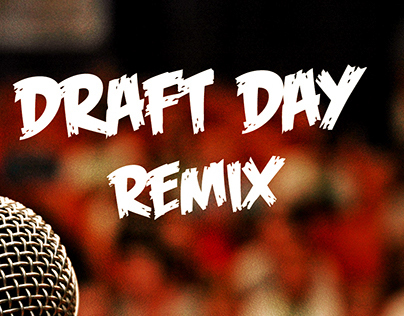 Draft Day Remix