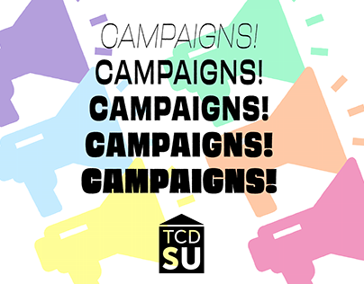 TCDSU Campaign Weeks
