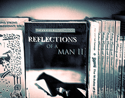 "Reflections of a Man II"