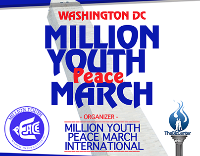 The MILLION YOUTH PEACE MARCH INT'L NEEDS YOUR FAMILY.