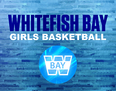 Whitefish Bay Girls Basketball Creative Media