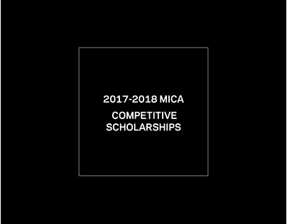 2018 MICA COMPETITIVE SCHOLARSHIPS