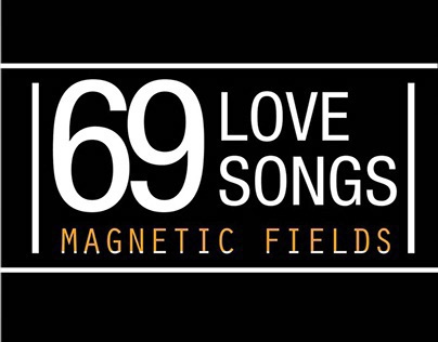 Vinyl Edition - Magnetic Fields "69 Love songs" 
