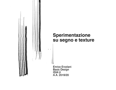 Sperimentazione Segno/Texture | B.Design, ISIA U 19/20