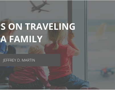 Tips On Traveling As A Family