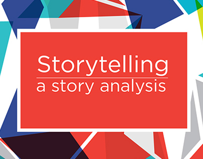 Storytelling: a story analysis