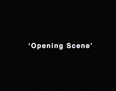 Opening Scene