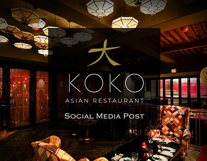 KOKO Asian Restaurant Social Media Posts