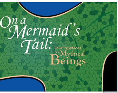 On a Mermaid's Tail: a booklet about four fonts