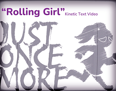 Project thumbnail - "Rolling Girl"