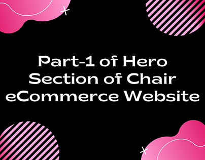 Part-1 of Hero Section of Chair eCommerce Website