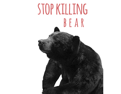A Stop Killing Bear Project