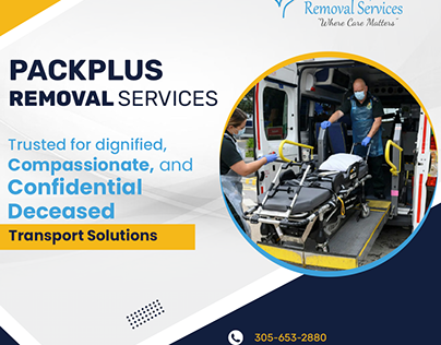 deceased transportation services of pack plus removal.