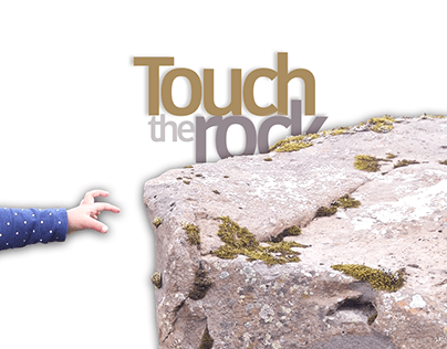 Touch the rock.