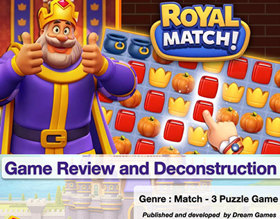 Royal Match: Game Review and Game Deconstruction