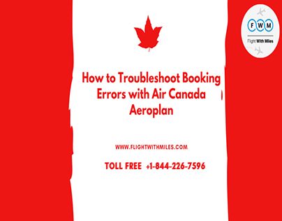Troubleshoot Booking Error with Air Canada Aeroplan