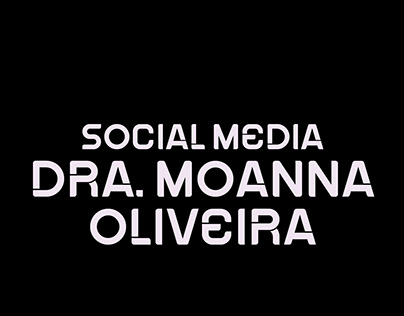 Social Mídia e Identidade Visual "Dra. Moanna Oliveira"