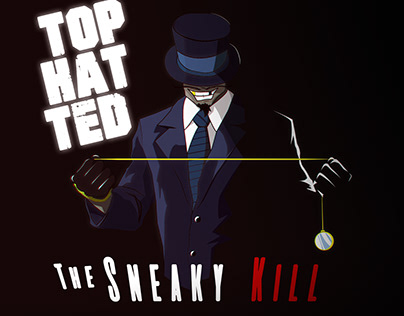 Top Hat Ted - The Sneaky Kill | cover art