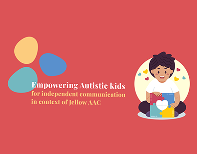 Empowering Autistic kids with help of Jellow AAC