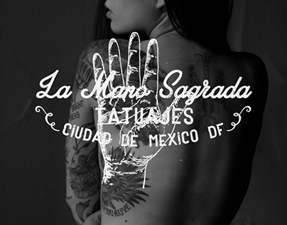 La Mano Sagrada - Tatuajes / Branding & Logo Project