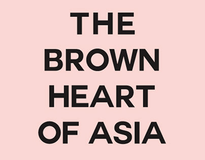 Project thumbnail - THE BROWN HEART OF ASIA